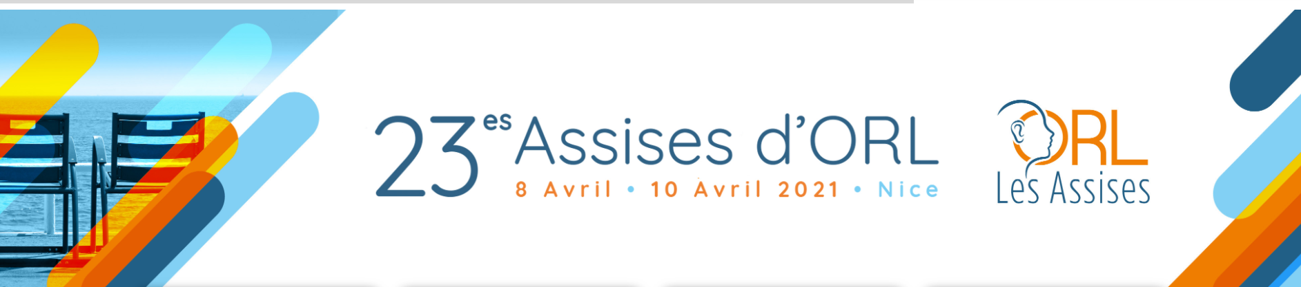 Les assises ORL reportées au 8 avril 2021 Les assises ORL reportées au 8 avril 2021