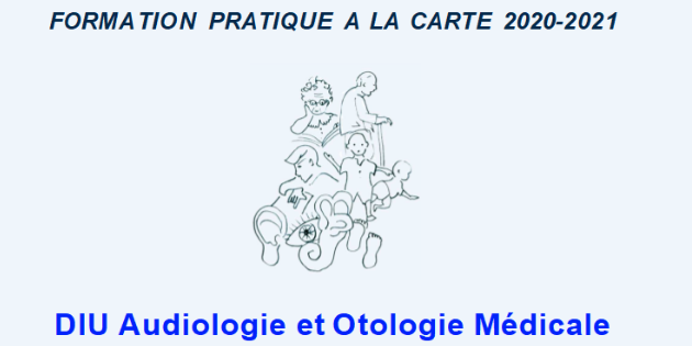 Ouverture des inscriptions pour le DIU Audiologie et otologie médicale pour 2020-2021 Ouverture des inscriptions pour le DIU Audiologie et otologie médicale pour 2020-2021