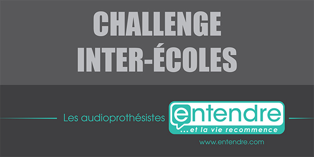 La 6e édition du Challenge Inter-Écoles Entendre se déroulera vendredi 24 mars !