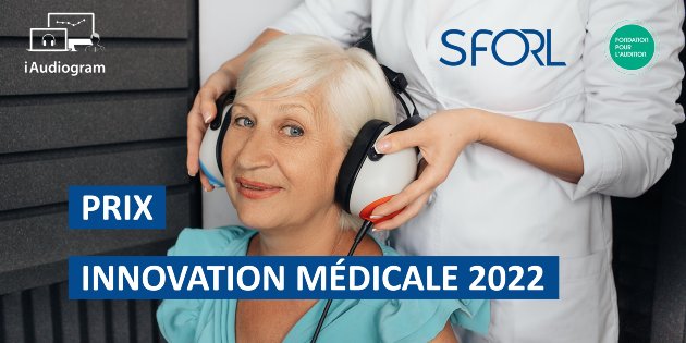 iAudiogram reçoit le Prix de l’Innovation Médicale de la Fondation pour l’Audition et la SFORL