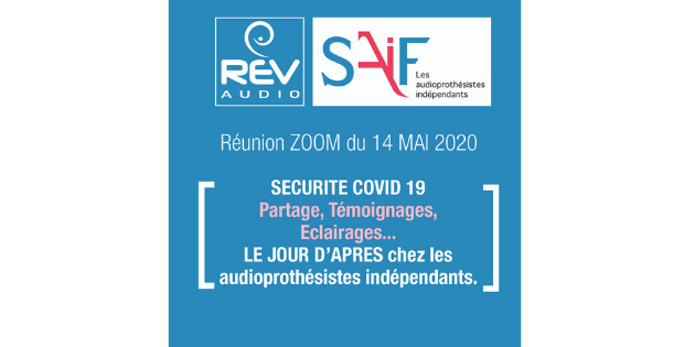 Revaudio et la SAIF donne la parole aux audioprothésistes indépendants