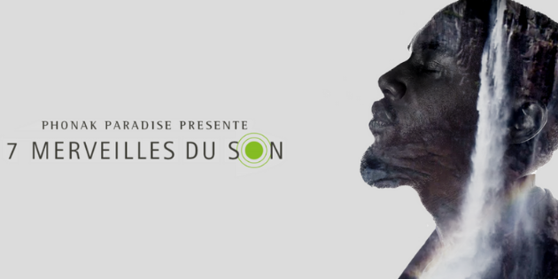 Phonak lance le concours « les 7 Merveilles du Son »