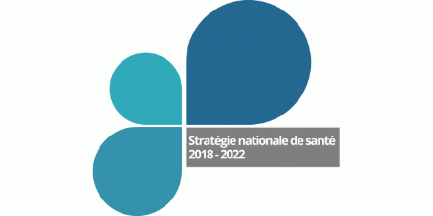 La Stratégie nationale de santé 2018-2022 est officiellement fixée La Stratégie nationale de santé 2018-2022 est officiellement fixée