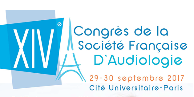 J-1 avant le 14e congrès de la Société française d’audiologie
