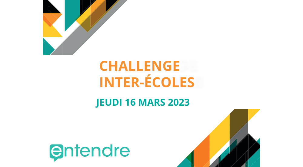 Rendez-vous le 16 mars pour le 10ème Challenge Inter-Ecoles Entendre!